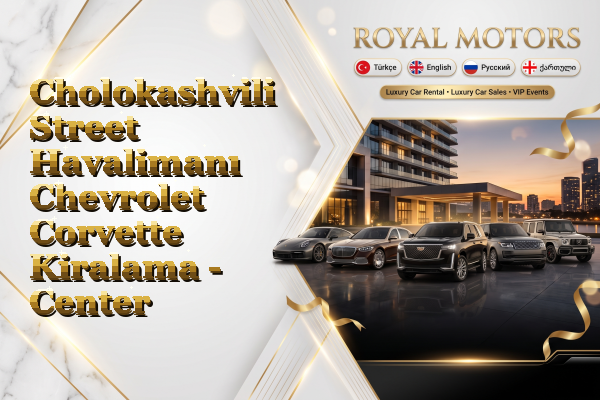 Cholokashvili Street Havalimanı Chevrolet Corvette Kiralama - Center