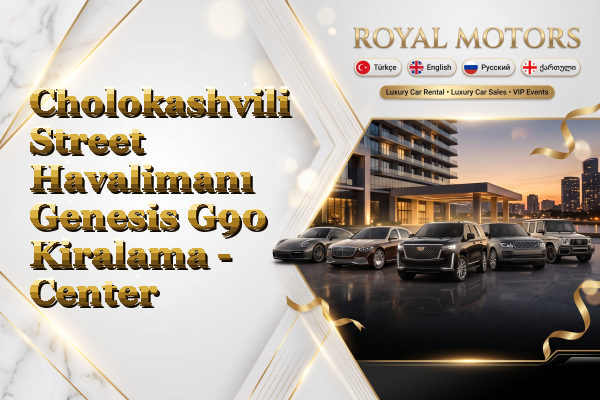 Cholokashvili Street Havalimanı Genesis G90 Kiralama - Center