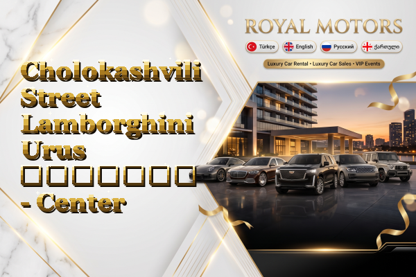 Cholokashvili Street Lamborghini Urus გაყიდვა - Center