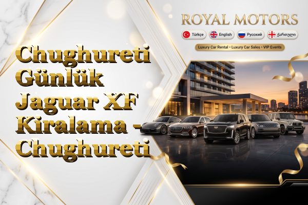 Chughureti Günlük Jaguar XF Kiralama - Chughureti