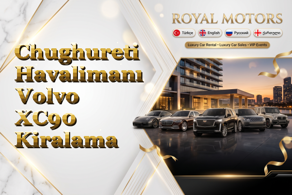 Chughureti Havalimanı Volvo XC90 Kiralama