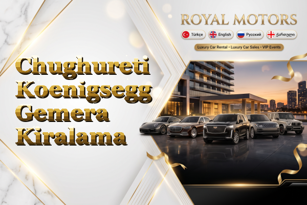 Chughureti Koenigsegg Gemera Kiralama