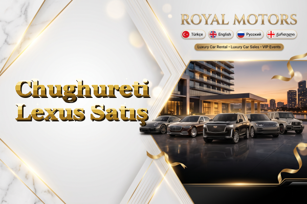 Chughureti Lexus Satış
