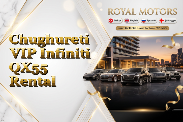 Chughureti VIP Infiniti QX55 Rental