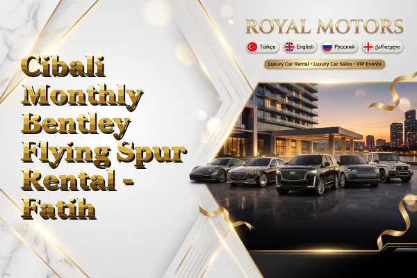 Cibali Monthly Bentley Flying Spur Rental - Fatih