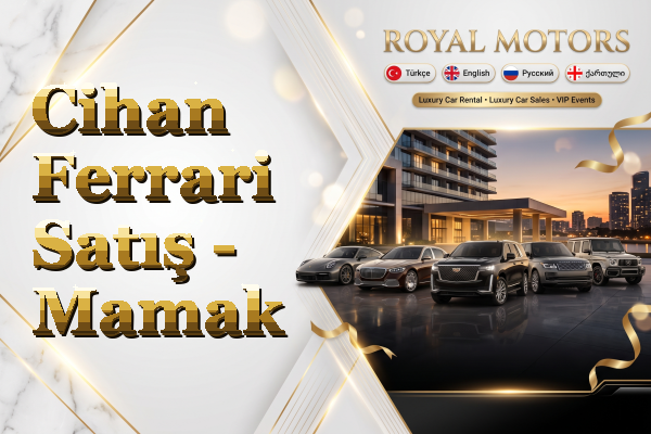 Cihan Ferrari Satış - Mamak