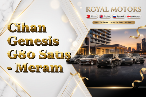Cihan Genesis G80 Satış - Meram