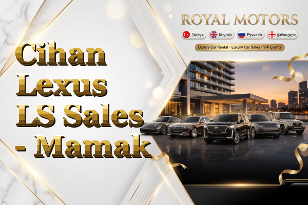 Cihan Lexus LS Sales - Mamak
