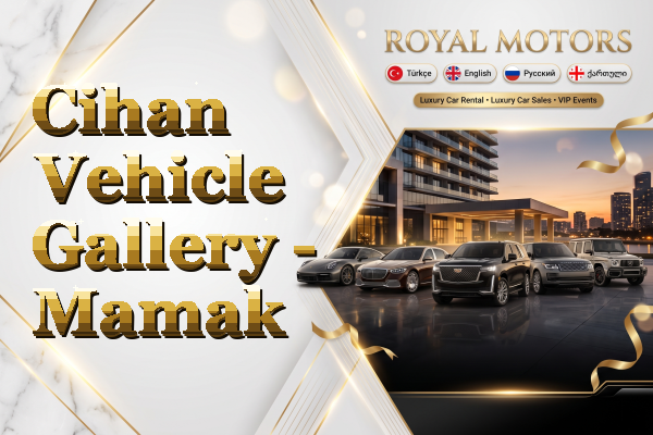 Cihan Vehicle Gallery - Mamak