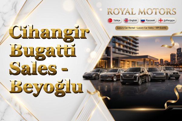 Cihangir Bugatti Sales - Beyoğlu