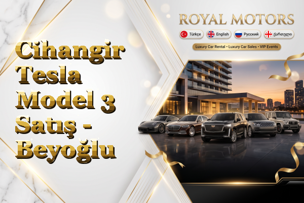 Cihangir Tesla Model 3 Satış - Beyoğlu