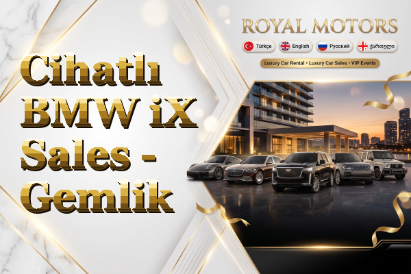 Cihatlı BMW iX Sales - Gemlik