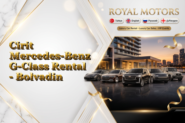 Cirit Mercedes-Benz G-Class Rental - Bolvadin