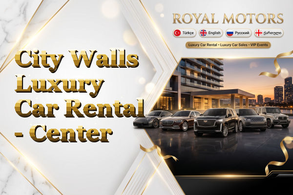 City Walls Luxury Car Rental - Center