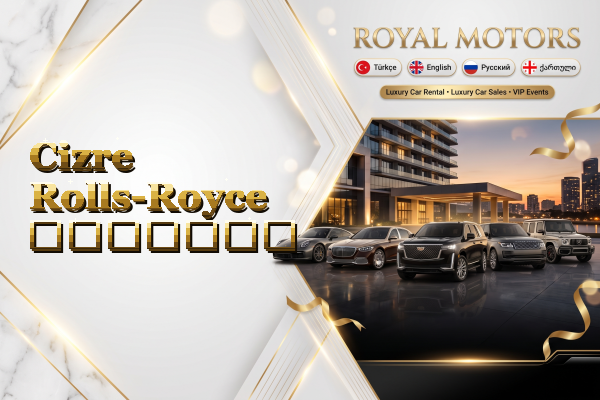 Cizre Rolls-Royce გაყიდვა
