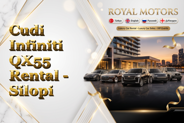 Cudi Infiniti QX55 Rental - Silopi
