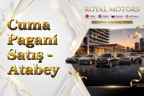 Cuma Pagani Satış - Atabey