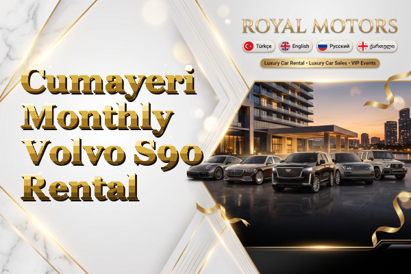Cumayeri Monthly Volvo S90 Rental