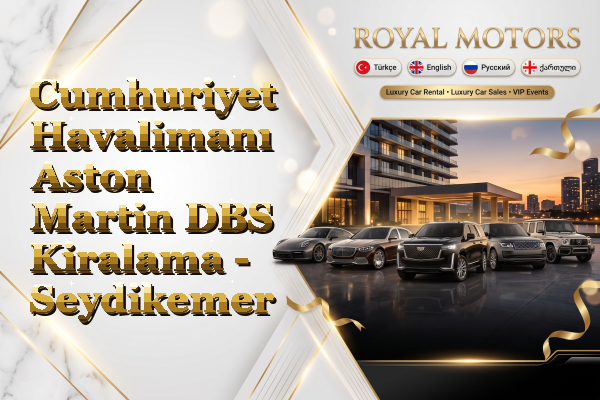 Cumhuriyet Havalimanı Aston Martin DBS Kiralama - Seydikemer