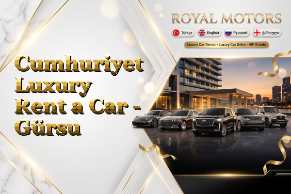 Cumhuriyet Luxury Rent a Car - Gürsu