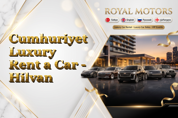 Cumhuriyet Luxury Rent a Car - Hilvan