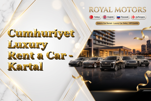 Cumhuriyet Luxury Rent a Car - Kartal
