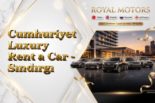 Cumhuriyet Luxury Rent a Car - Sındırgı