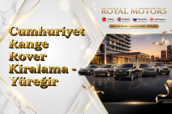 Cumhuriyet Range Rover Kiralama - Yüreğir