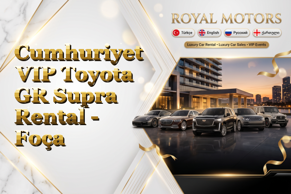 Cumhuriyet VIP Toyota GR Supra Rental - Foça