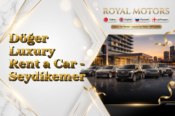 Döğer Luxury Rent a Car - Seydikemer