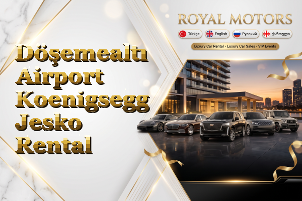 Döşemealtı Airport Koenigsegg Jesko Rental