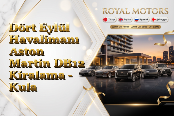 Dört Eylül Havalimanı Aston Martin DB12 Kiralama - Kula