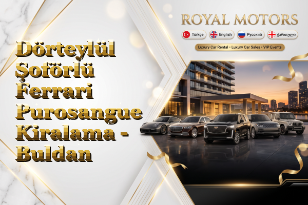 Dörteylül Şoförlü Ferrari Purosangue Kiralama - Buldan