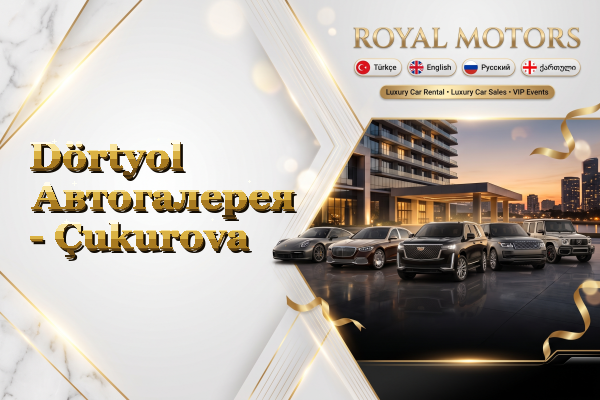 Dörtyol Автогалерея - Çukurova
