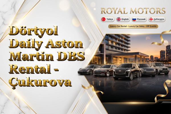 Dörtyol Daily Aston Martin DBS Rental - Çukurova