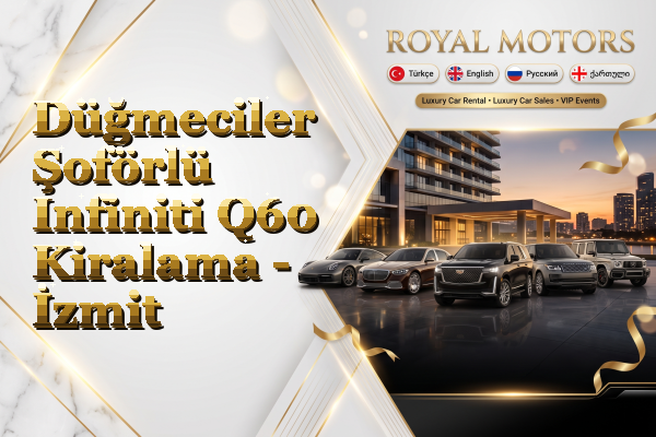 Düğmeciler Şoförlü Infiniti Q60 Kiralama - İzmit