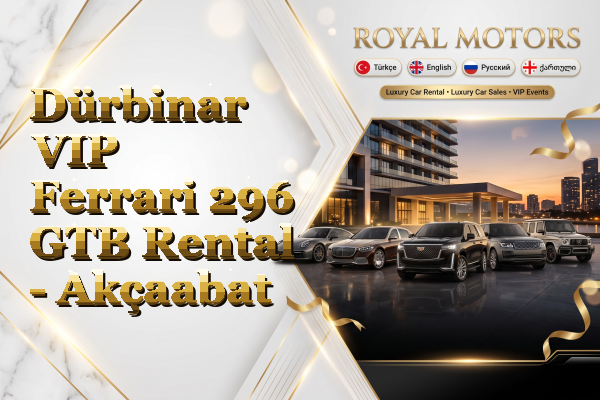Dürbinar VIP Ferrari 296 GTB Rental - Akçaabat