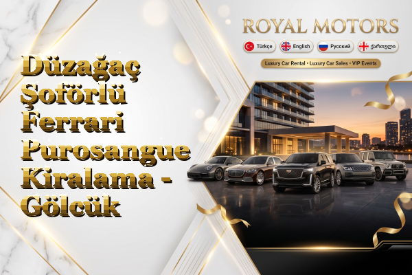 Düzağaç Şoförlü Ferrari Purosangue Kiralama - Gölcük