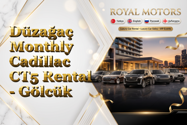 Düzağaç Monthly Cadillac CT5 Rental - Gölcük