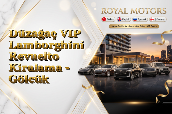 Düzağaç VIP Lamborghini Revuelto Kiralama - Gölcük