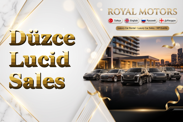 Düzce Lucid Sales