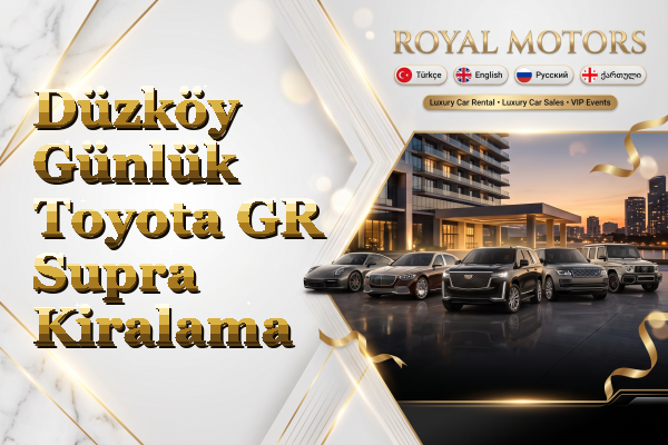 Düzköy Günlük Toyota GR Supra Kiralama