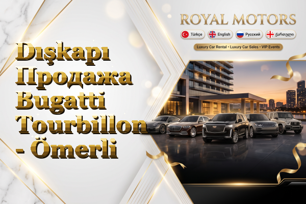 Dışkapı Продажа Bugatti Tourbillon - Ömerli