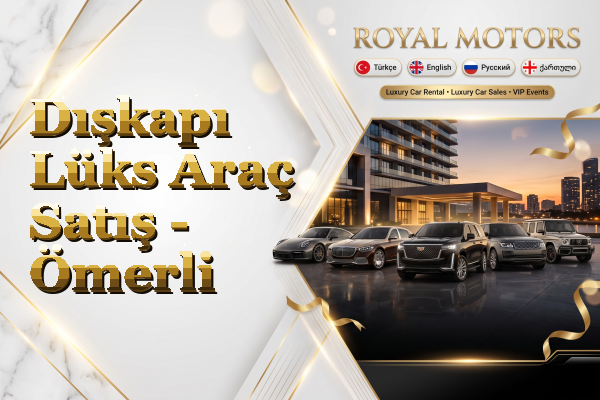 Dışkapı Lüks Araç Satış - Ömerli