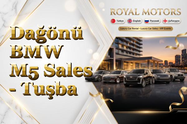 Dağönü BMW M5 Sales - Tuşba