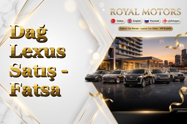 Dağ Lexus Satış - Fatsa