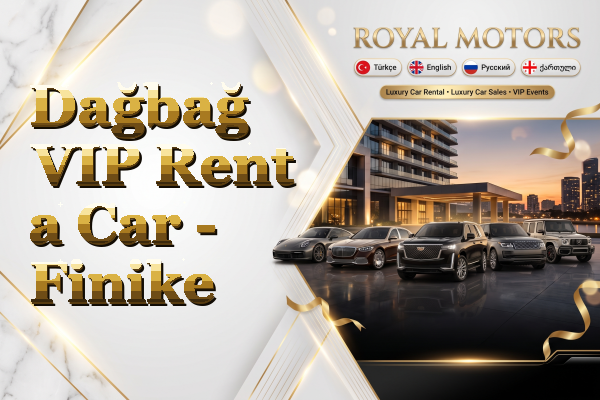 Dağbağ VIP Rent a Car - Finike