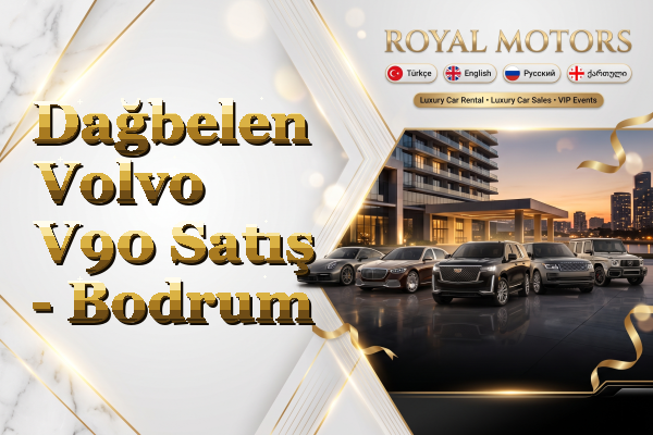 Dağbelen Volvo V90 Satış - Bodrum