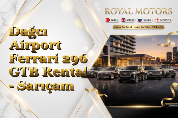Dağcı Airport Ferrari 296 GTB Rental - Sarıçam