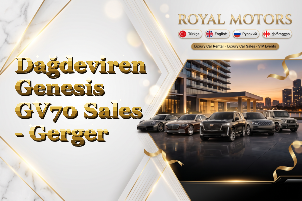 Dağdeviren Genesis GV70 Sales - Gerger